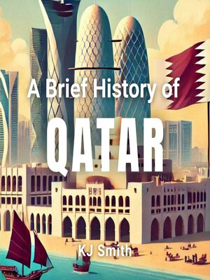 cover image of A Brief History of Qatar